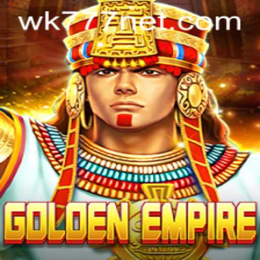 Discover the Thrilling World of GoldenEmpire: A Guide with WK777