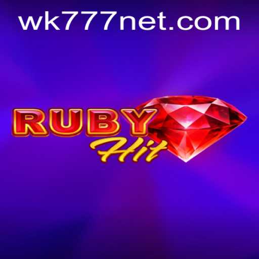 RubyHit: Explore the Captivating World of WK777's Latest Game