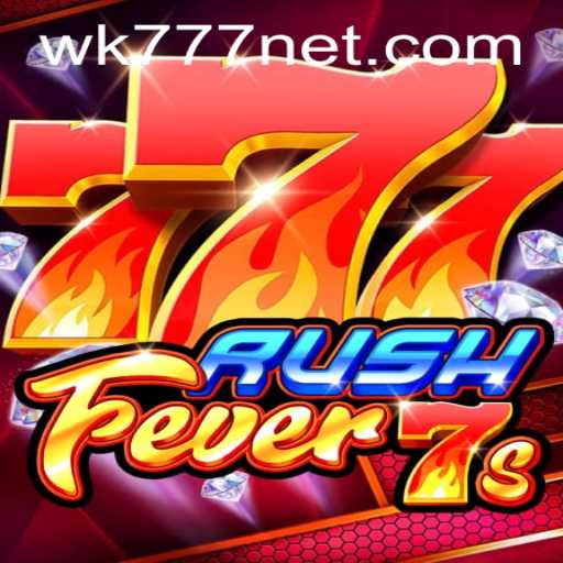 RushFever7s: A Thrilling New Adventure in Gaming
