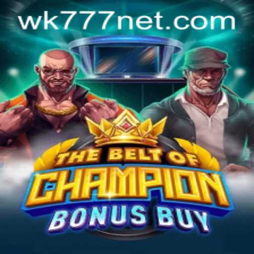 Discover the Thrill of TheBeltOfChampionBonusBuy: A New Gaming Sensation