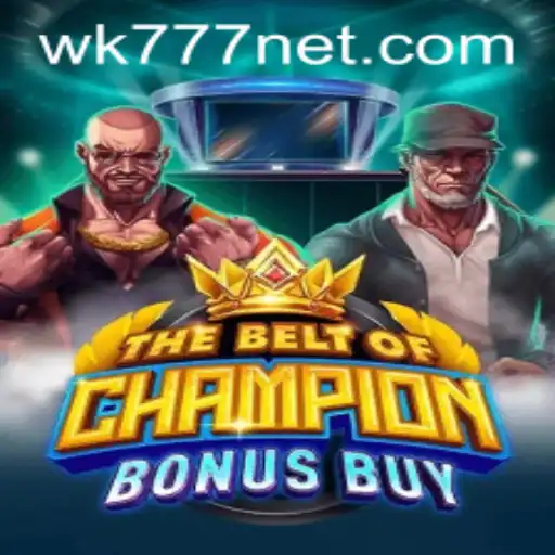 Discover the Thrill of TheBeltOfChampionBonusBuy: A New Gaming Sensation